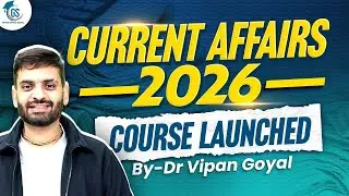 Current Affairs 2026 Course Launched | Know All About It | StudyIQ IAS
