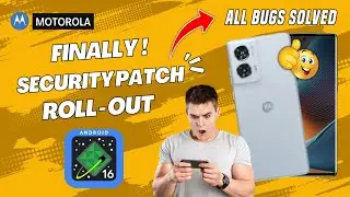 Finally, Android 16 Security Patch Update is here ! (Motorola Phones)