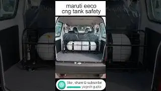 maruti eeco cng टैंक safety का ध्यान दिया है maruti ने #maruti #eeco #cng #cngtank #safety
