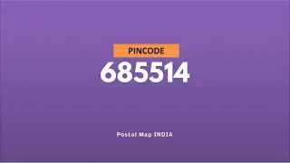 Pincode 685514 - Santhigram, Idinjamala, Bethel & More