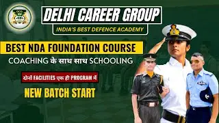 DELHI CAREER GROUP NDA FOUNDATION PROGRAM | CAMPUS TOUR | FACILITIES | Chandigarh Tricity | DCG