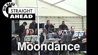 Big band Straight Ahead - Moondance