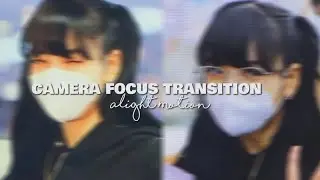 Camera focus transition tutorial | Alight Motion Tutorials |