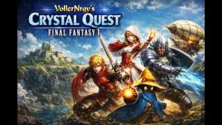 VollerNrgy&rsquo;s Crystal Quest &ndash; Final Fantasy I (FF1) #24 | Auf der Suche nach dem n&auml;chsten Ziel