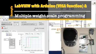 LabVIEW with Arduino #EP19 Multiple weight scale programming and Experimental