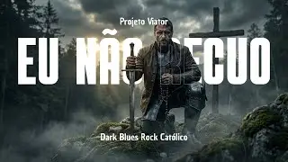 Projeto Viator - Eu não recuo! - Rock Católico