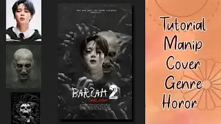 Tutorial Cover Manip Genre Horor Part 2