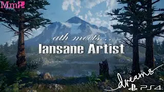 (Dreams PS4) IansaneArtist Showcase & Interview
