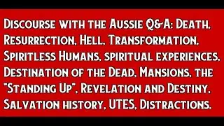 Discourse with an Aussie on the Subject of Fulfilled Eschatology, Jackson Snyder, yahad me