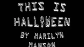 This is Halloween-Marilyn Manson Version (with Lyrics)
