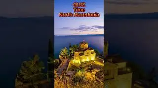 North Macedonia Quiz