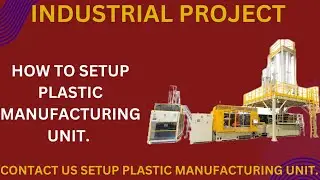 Injection molding machine complete Industrial project/Industrial project/ Indiaplast business.