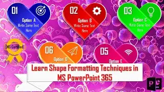 Shapes Formatting Techniques in MS PowerPoint 365
