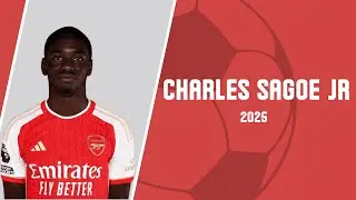 Charles Sagoe Jr | Goals, Assists, Skills 2024-2025 | Arsenal