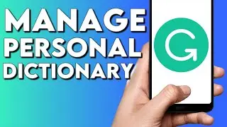 How To Manage Personal Dictionary on Grammarly Keyboard App