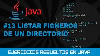 13. Ejercicios resueltos de JAVA:  Listar ficheros de un directorio