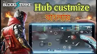 Blood Strike Best Customize Settings Bangla | Pro Player Hub Settings Guide 2026