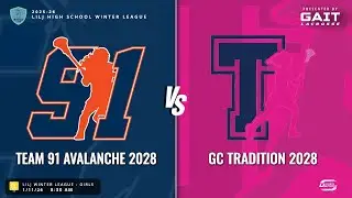 LILJ Winter League - Girls - Varsity Club Lacrosse | Team 91 Avalanche 2028 vs GC Tradition 2028