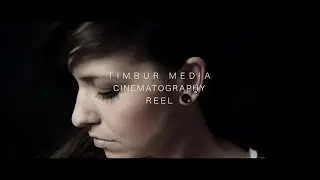 Timbur Media Cinematography Reel 2015