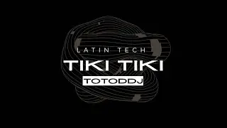 TIKI TIKI [VIRAL TIK TOK] TOTODDJ #techengue #guaracha #dj #remix #musica 
