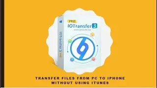Transfer PC files to Iphone without Itunes using IOTransfer
