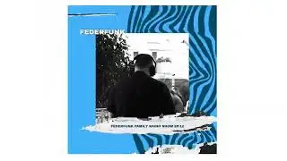 FederFunk Family Radio Show - EP 12 JACKIN DISCO HOUSE MIX 2023