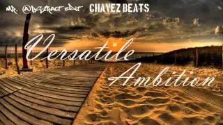 Relaxing chillout Trap R&B Type Beat - Versatile Ambition - Mr. @bstract Edit & Chavez Beats