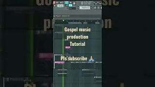 Gospel music production tutorial #flstudio #gospelmusic #believe  #flstudiotipsandtricks