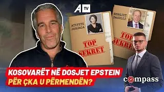 Kosovarët në dosjet Epstein, për çka u përmendën? - Compass - 02.02.2026 @ATVofficialchannel