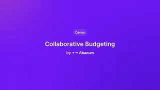 Collaborative Budgeting by Abacum | Demo