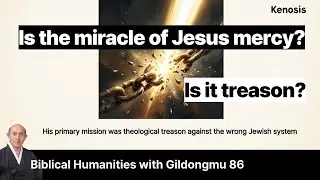 86)Jesus Challenged the Jewish Religious System