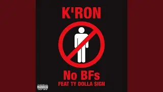 No BFs (feat. Ty Dolla $ign)