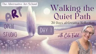 Walking the Quiet Path | Day 1: The Quiet Thread with Cate Field