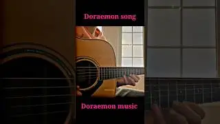 Doraemon theme song the guitar || Doraemon song || Doraemon music #shots #doraemon #song