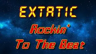 eXtatic - Rockin' To The Beat (Electro freestyle music/Breakdance music)