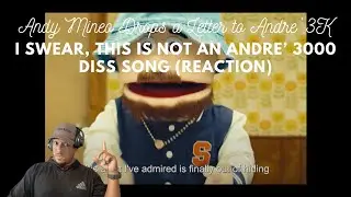 Andy Mineo Dropped a Message to Andre 3k!! I Swear, This is not an Andre' 3000 diss song (Reaction)
