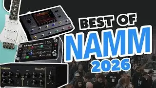 Best of NAMM 2026 Roundup