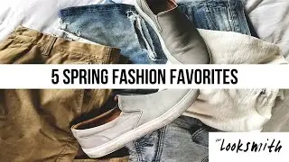 5 Spring Fashion Favorites | Men's Fashion | Parker York Smith