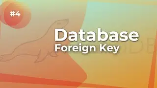 Database #4 - Foreign Key