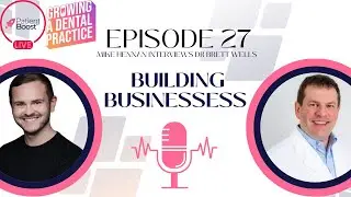 EP27 Building Businesses with Dr Brett Wells