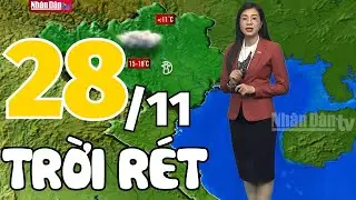 Dự báo thời tiết hôm nay và ngày mai 28/11 | Dự báo thời tiết đêm nay mới nhất