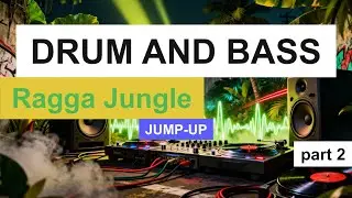 Drum and Bass / Ragga Jungle / Jump-Up Compilation part 2