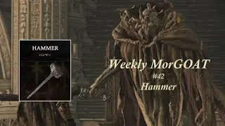 Morgott Every Week with a +0 weapon (Week 42 Hammer, Melina Boosted)