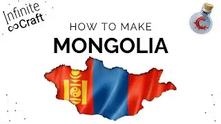 How to make Mongolia in Infinite Craft?