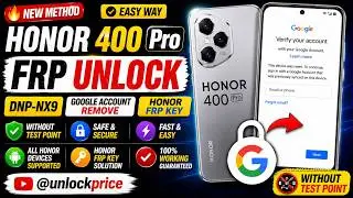 Honor 400 Pro FRP UNLOCK | DNP-NX9 | GOOGLE ACCOUNT REMOVE | HONOR FRP KEY | Without Test Point
