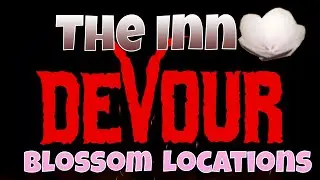 Devour New Map The Inn Blossom Locations