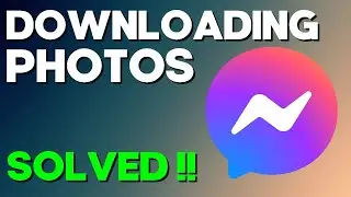 How to Fix Facebook Messenger Downloading Photos on Any Android Phone 2022