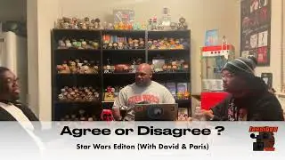 Agree or Disagree?(Star Wars Edition)| Lassiter Factor 