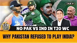 Why Pakistan Refused to Play India? | ICC, BCCI & Bangladesh Explained | 5 Talking Points | Zalmi TV
