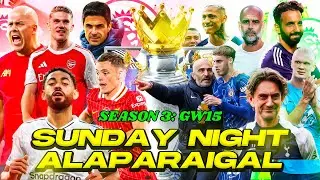 SUNDAY NIGHT ALAPARAIGAL SEASON 3: GW15 | FOOTBALL PECHU